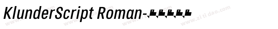 KlunderScript Roman字体转换